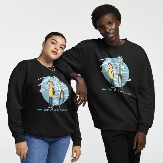 You Son Of A B*tch, I'm In (Rick & Rickandmorty) Pullover Sweatshirt