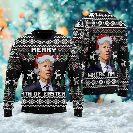 Merry 4th Of Easter 3D T-shirt, Biden President Santa Ugly Christmas Sweater, Xmas Sweatshirt, Christmas Gift For Men Women Kid