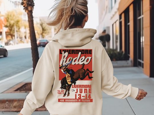 Vintage Rodeo Hoodie, Gift For Rodeo Fan, Livermore Rodeo Hoodie, Western Style Pullover
