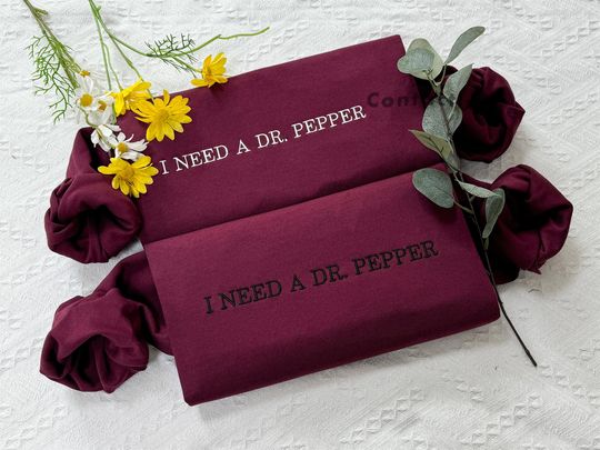 I Need A Dr. Pepper Embroidered Crewneck Sweatshirt, Dr Pepper Shirt Tee, Soda Lover Gift, Monochromatic Neutral Trendy Minimalistic Viral