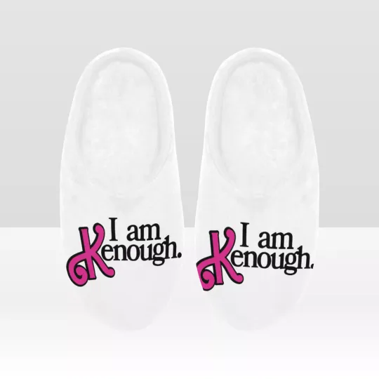 I am Kenough Slippers | Christmas Gift | Cozy Slippers