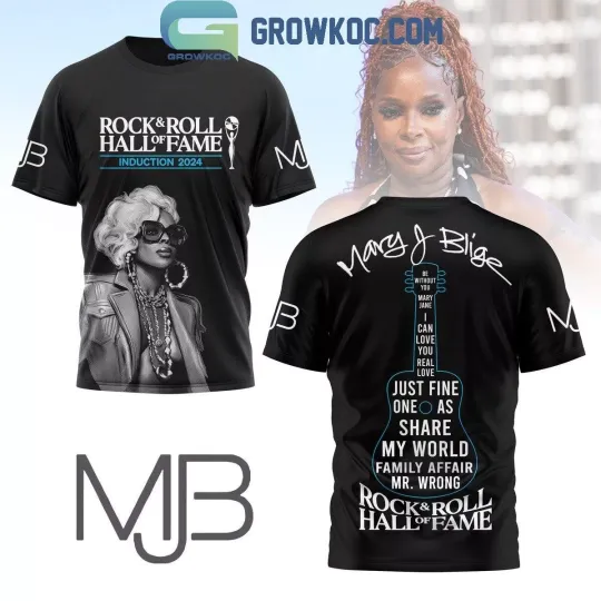 Mary J Blige Family Affair Rock And Roll Hall Of Fame 2024 Black T-shirt 3D