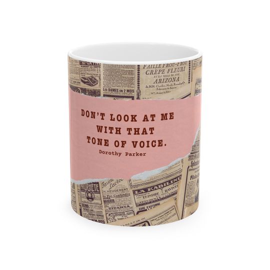 WITTY Mug - Humorist - Dorothy Parker Quote - Literary Mug - Funny Mug - Sarcastic tone - Witty Women
