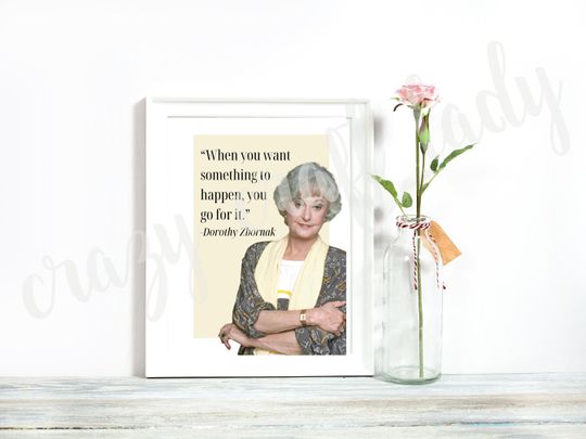 Dorothy Zbornak Stay Golden Digital Quote Print