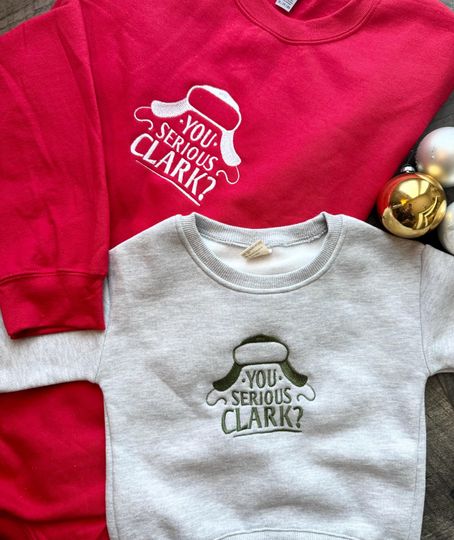 Christmas sweatshirt, child/toddler/adult You Serious Clark Sweatshirt, Funny Holiday Pullover, Christmas Vacation Shirt, griswold Christmas
