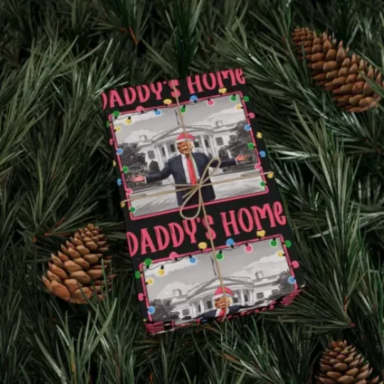 Donald Trump President Daddy's Home I'll Be Home For Christmas Wrapping Papers
