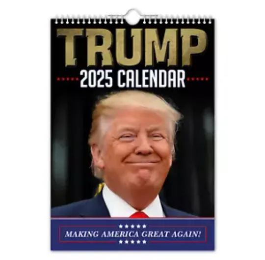 2025 Calendar - Donald Trump – Funny - Quirky - Christmas - Birthday.
