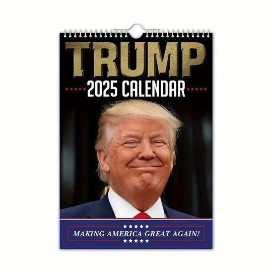 Trump Wall Calendar 2025 Make America Great Again Inspirational Calendar