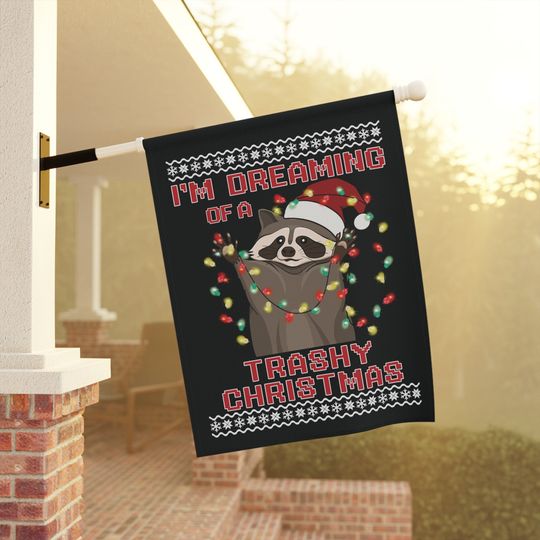 Funny Christmas Flag Raccoon Trashy Christmas House Flag | Christmas Decor | Christmas Gift