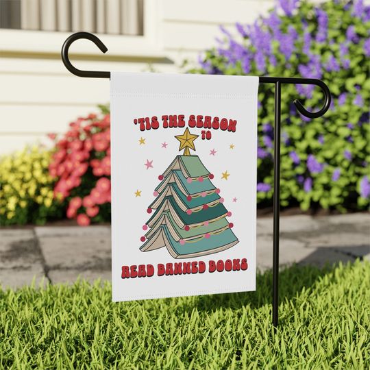 Tis the Season to Read Banned Books Christmas Tree Garden Flag