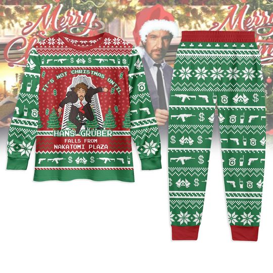 It's Not Christmas Until Fall From Nakatomi Plaza Pajamas, Nakatomi 1988 Christmas Party T-Shirt, Hans Gruber Movie Xmas Sleepwear