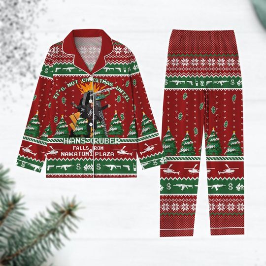 Hans Gruber Christmas Pajamas, Nakatomi Plaza Pajamas Set, Christmas Party Holiday Pajamas, It's Not Christmas Until Fall Shirt