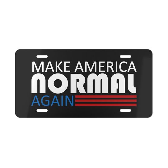 Make America Normal Again Black Vanity Plate
