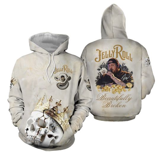 Jelly Roll Beautifully Broken Golden Crown 3D Hoodie Gift For Fans