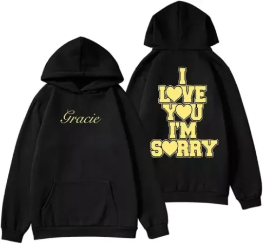 Gracie Abrams I Love You I'm Sorry 2024 Hoodie