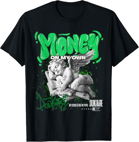 Discover Money On My Own Angel Dunkare Lucky Green 5S Matching T-Shirt, Dunkare T-Shirt
