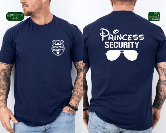 Double Side Princess Security T-Shirt, Disney Dad T-Shirt