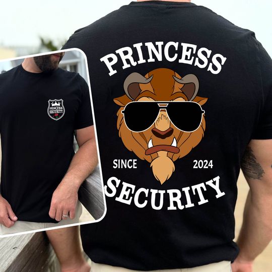 Daddy Est Year Disney Princess Security Two Sided T-Shirt, Beauty And The Beast T-Shirt