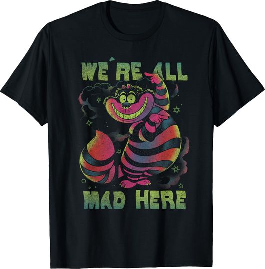 Disney Alice In Wonderland T-Shirt, Cheshire Cat We're All Mad Here T-Shirt