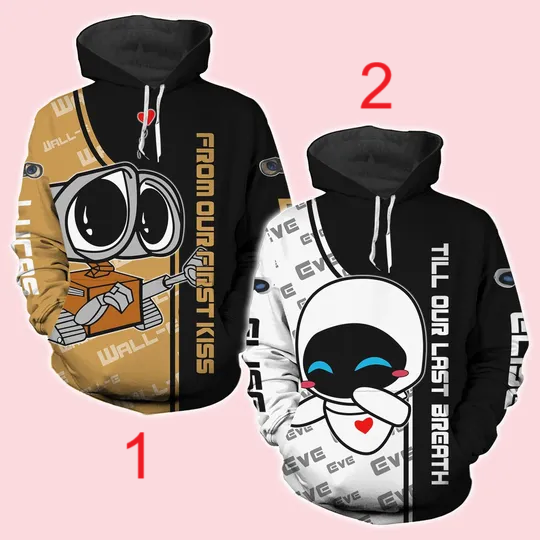 Custom Disney Wall-E And Eve Hoodie, From Our First Kiss Till Our Last Breath Couple Hoodie, Disney Couple Hoodies, Gift For Valentine