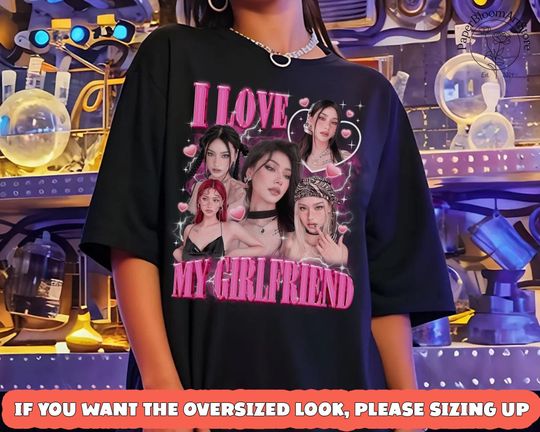 I Love My Girlfriend Shirt, Valentine Girlfriend Gift, Girlfriend PhotoTee, Girlfriend Bootleg Shirt, Bootleg Rap Tee, Gift For Girlfriend