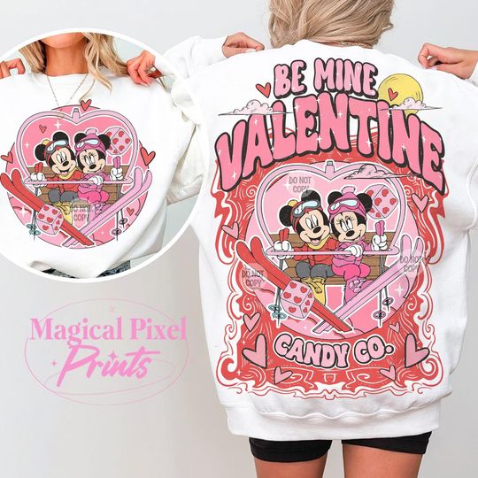 Be Mine Valentine Sweatshirt, Valentines Designs Sweatshirt, Trendy Funny Valentines Sweatshirt, Retro Cute Valentines Day Sweatshirt Shirt, Vday Sublimation Designs