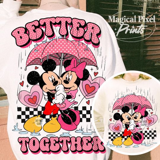 Better Together Sweatshirt, Funny Valentine's Day, Mouse Valentine's Day Sweatshirt, Valentines Couple Sweatshirt, Mouse Couple Shirt, Valentines Couple Sweatshirt