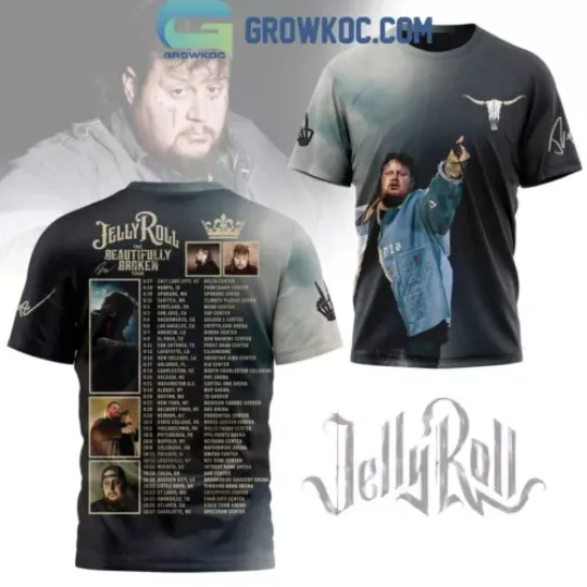 Jelly Roll Tour Of Beautifully Broken Schedule T Shirt 3D