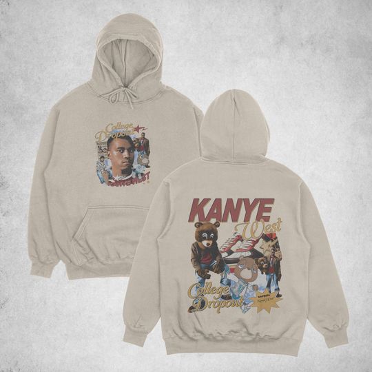Kanye West College Dropout Double Sided Hoodie | Trendy Shirt | Gift For Fan