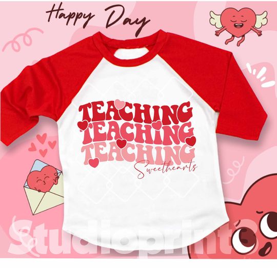 Valentines Day Teacher Baseball Tee, Teaching Sweethearts Shirt, Love Teacher Shirt