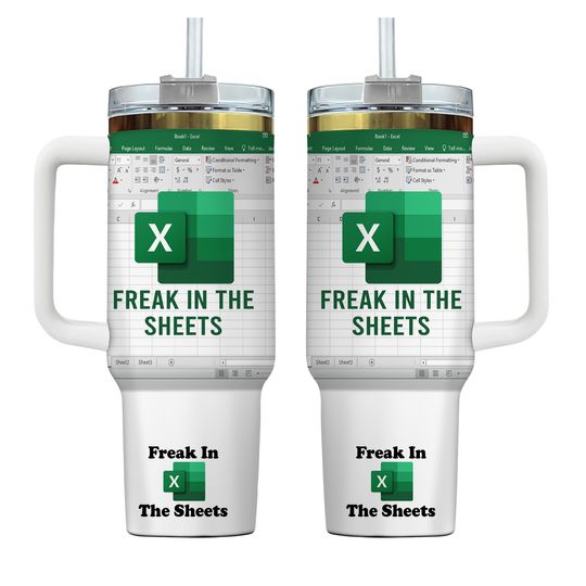 Freak In The Sheets - Excel Spreadsheet Lover 40oz Tumbler