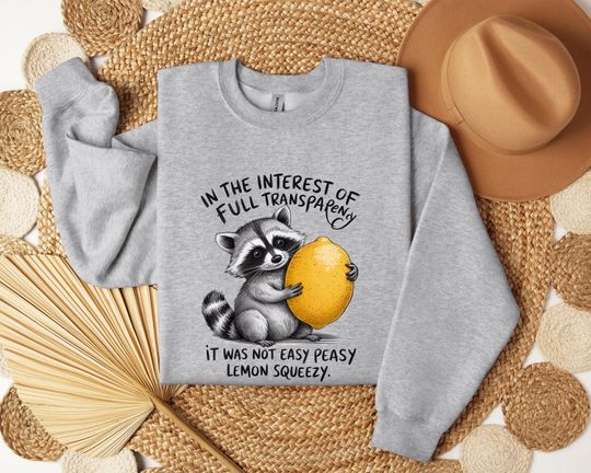 In The Interest Of Full Transparency,  It Was Not Easy Peasy Lemon Squeezy Vintage Raccoon Shirt