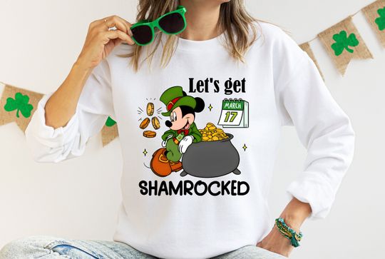 Discover Let's Get Shamrocked Disney Sweatshirt