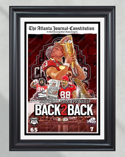 2023 GA bulldogs 'BACK 2 BACK' College Football National Champions  (NO Framed) Poster