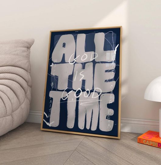 God Is Good All The Time Inspirational Christian Wall Art Print Faith-Based Decor Navy Biblical Scripture Art Modern Christian Decor Trendy