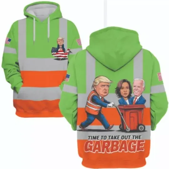 Time to take out Garbage Trump 2024 Political 3D All Over Print Hoodie