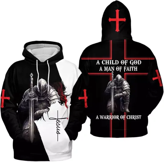 Jesus A Child Of God A Man Of Faith A Warrior Of Christ Hoodie 3D