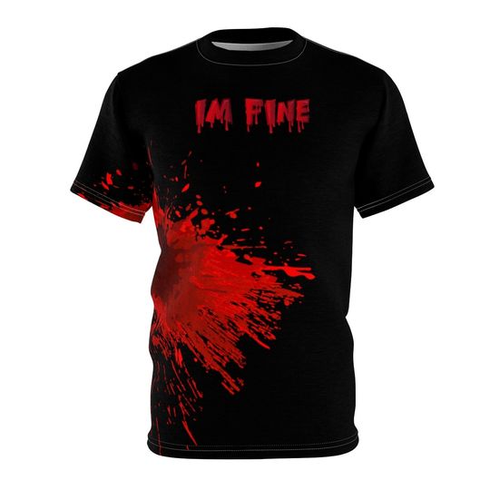I'm Fine T-Shirt, Bleeding Shirt, Blood Stain Bloody T-Shirt, Gothic Blood TShirt