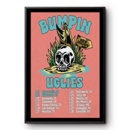 Bumpin Uglies Spring Tour 2025 Poster