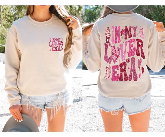 Two Side In My Lover Era Sweatshirt, Valentine's Day Sweatshirt, Cute Girl friend Sweatshirt