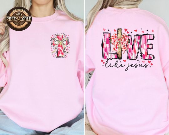 Love Like Jesus Valentine Sweatshirt, Valentine Sweatshirt, Pink Valentines Day Coquette Bow Sweatshirt