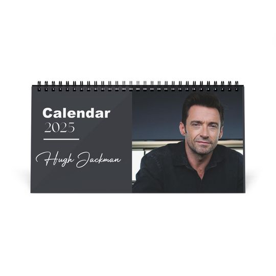 Hugh Jackman 2025 Desk Calendar | Wolverine & The Greatest Showman Actor | Celebrity Gift | Office Decor