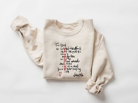 John 3:16 Sweatshirt Gift For Christians, Bible Verse Valentines Sweatshirt