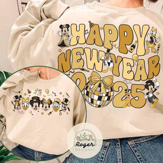 Two-sided Mickey & Friends Disney Happy New Year 2025 Shirt, Disney world Disneyland Family New Year's Eve Group Matching, Hello 2025 shirt