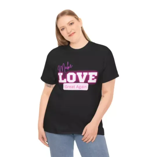 Make Love Great Again (Pink) Valentine's Day  Unisex Cotton T-Shirt