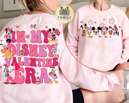 2-sided In My Disney Valentine Era Sweatshirt, Mickey & Friends Love Hearts Disney Sweatshirt