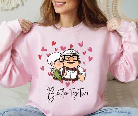 Carl & Ellie Valentines Sweatshirt, Ellie and Carl Better Together Sweatshirt, Her Carl His Ellie Sweatshirt