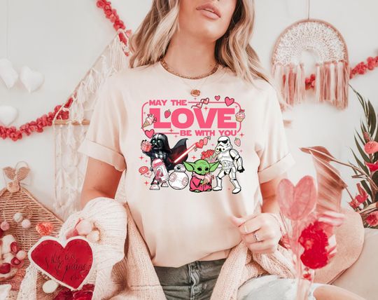 Star Wars Valentine T-Shirt, May The Love Be With You T-Shirt, Valentine Galaxy War T-Shirt
