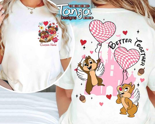 Personalized Better Together Chip n Dale Disney Happy Valentine's Day T-Shirt