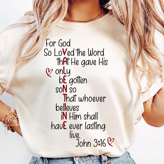 For God So Loved The World T-Shirt, Christian Valentine T-Shirt